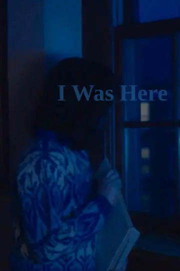 Poster to the movie "I Was Here" #489048