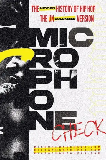 Poster to the movie "Microphone Check: The Hidden History of Hip Hop" #1121353