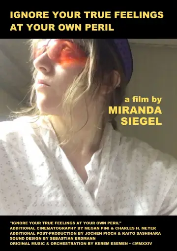 Poster to the movie "Ignore Your True Feelings at Your Own Peril" #476926