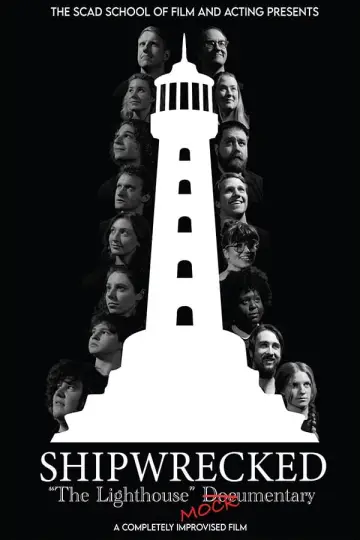 Poster to the movie "Shipwrecked: "The Lighthouse" Doc(Mock)umentary" #488302