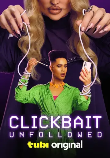 Poster to the movie "Clickbait: Unfollowed" #1121311