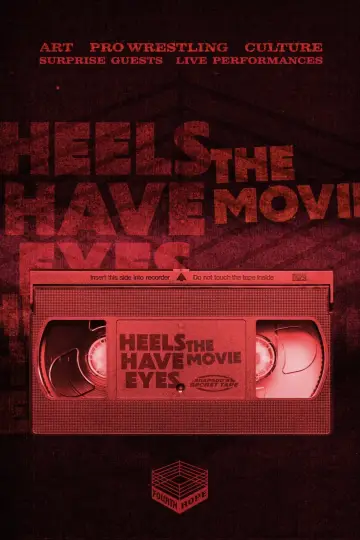 Heels Have Eyes - The Movie poster