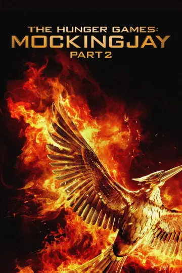 Poster to the movie "The Hunger Games: Mockingjay - Part 2" #634419