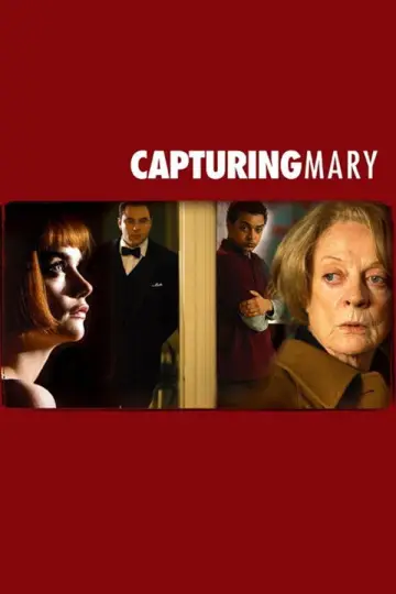 Poster to the movie "Capturing Mary" #1147898