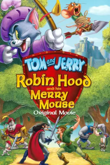 Poster to the movie "Tom and Jerry: Robin Hood and His Merry Mouse" #1186270