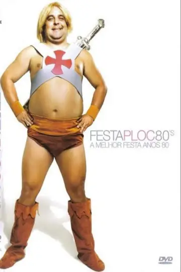 Poster to the movie "Festa PLOC 80
