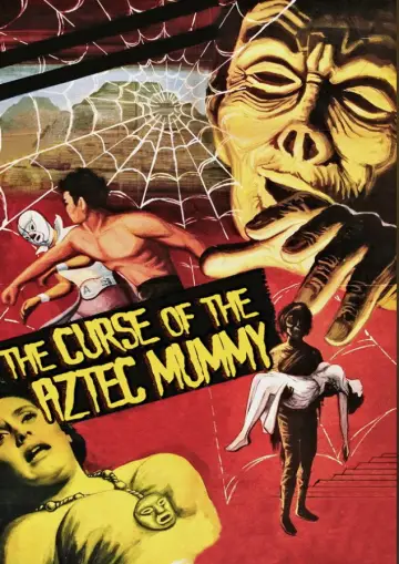 Poster to the movie "The Curse of the Aztec Mummy" #1149695