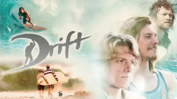 Backdrop to the movie "Drift" #1083009