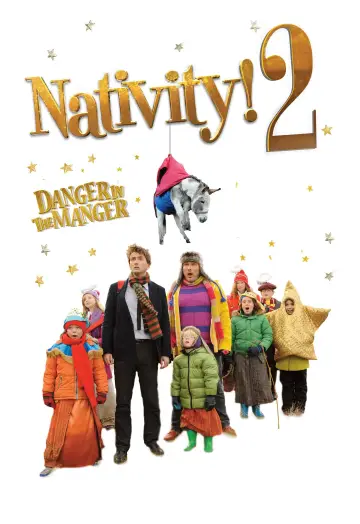 Poster to the movie "Nativity 2: Danger in the Manger!" #1045340