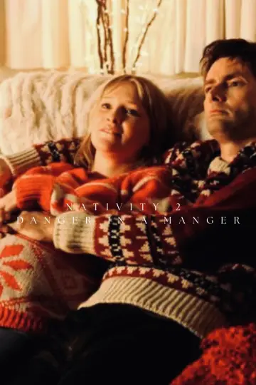 Poster to the movie "Nativity 2: Danger in the Manger!" #1045342