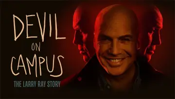Backdrop to the movie "Devil on Campus: The Larry Ray Story" #1122690