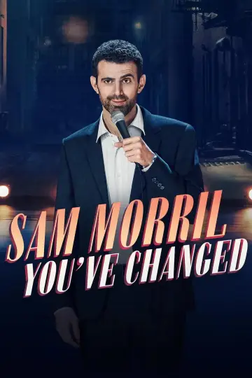 Poster to the movie "Sam Morril: You