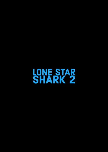 Poster to the movie "Lone Star Shark 2" #982448
