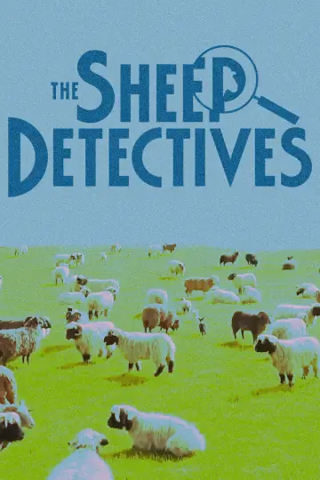 Poster to the movie "The Sheep Detectives" #813616