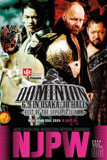 Poster to the movie "NJPW Dominion 6.9 In Osaka-Jo Hall ~ Best of the Super Junior 31 Final ~ 2024" #503581