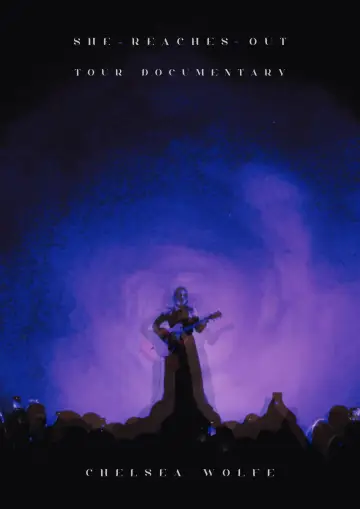 Chelsea Wolfe: She Reaches Out poster