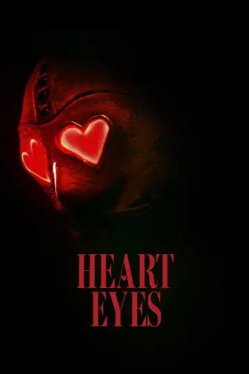 Poster to the movie "Heart Eyes" #582527