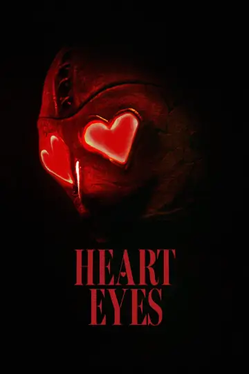 Poster to the movie "Heart Eyes" #582528