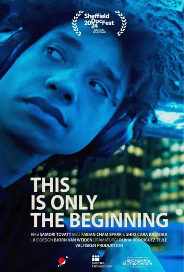 Poster to the movie "This is Only the Beginning" #1122813
