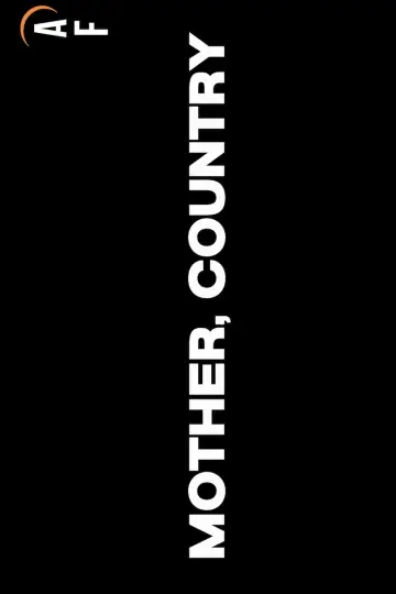 Poster to the movie "Mother, Country" #1122701