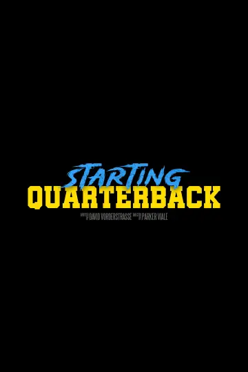 Poster to the movie "Starting Quarterback" #1188262