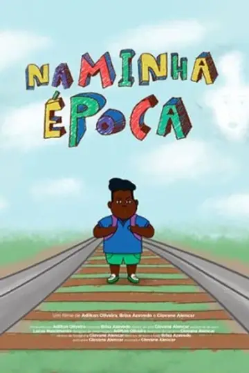 Poster to the movie "Na Minha Época" #503211