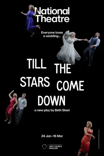 Poster to the movie "National Theatre Live: Till The Stars Come Down" #503888