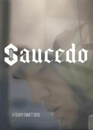 Poster to the movie "Saucedo" #882513
