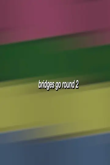 Bridges Go Round 3 poster