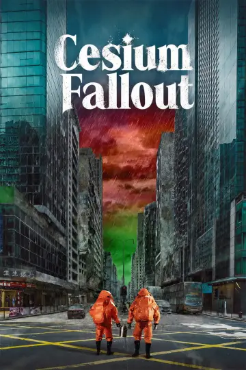 Poster to the movie "Cesium Fallout" #931414