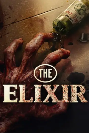 Poster to the movie "The Elixir" #576694