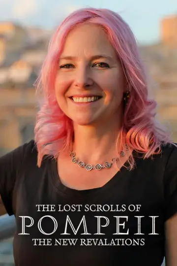 The Lost Scrolls of Pompeii: New Revelations poster