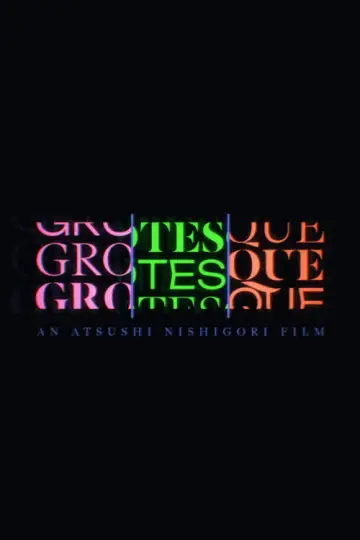 Poster to the movie "GROTESQQQUE" #737423
