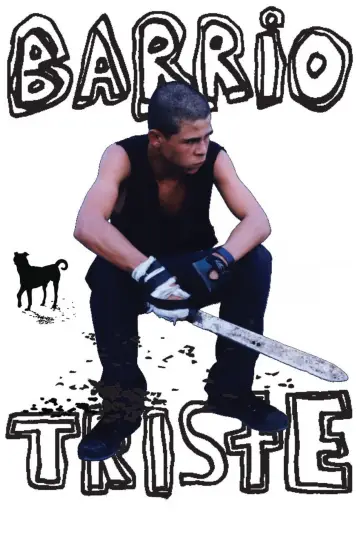 Poster to the movie "Barrio Triste" #926612
