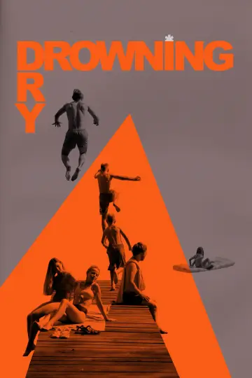 Poster to the movie "Drowning Dry" #942953