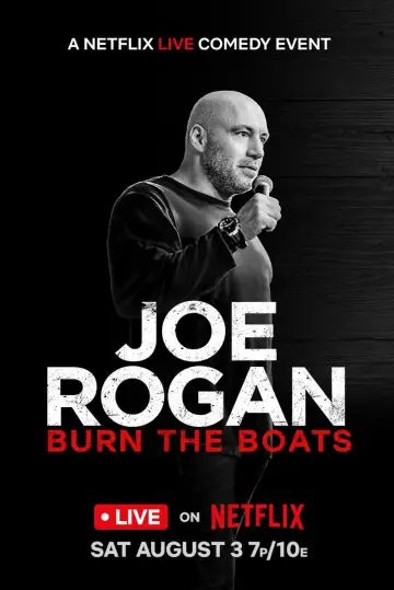 Poster to the movie "Joe Rogan: Burn the Boats" #1173766