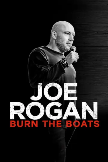 Poster to the movie "Joe Rogan: Burn the Boats" #1173767