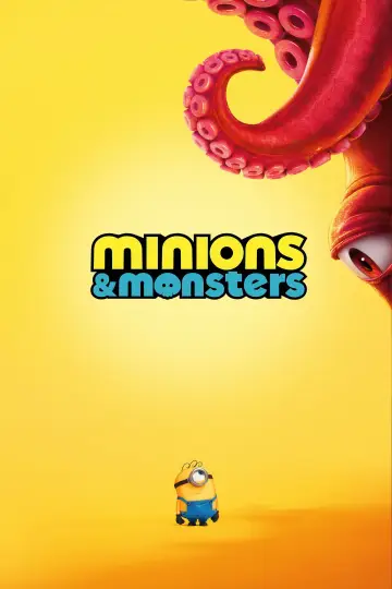 Poster to the movie "Minions & Monsters" #778655