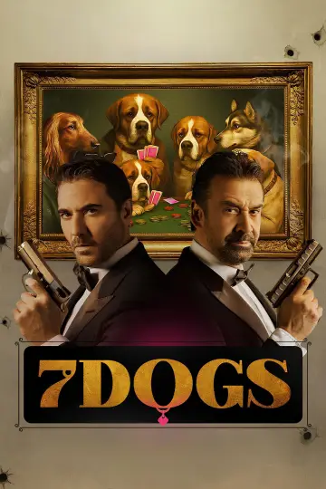 Poster to the movie "7 Dogs" #689880