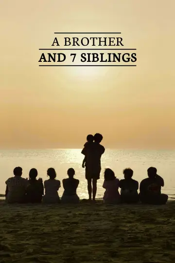 Poster to the movie "A Brother and 7 Siblings" #705006