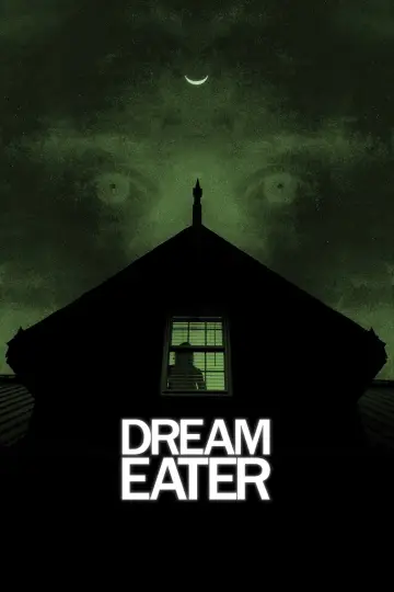 Poster to the movie "Dream Eater" #685457