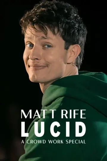 Matt Rife: Lucid - A Crowd Work Special poster