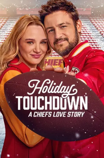 Poster to the movie "Holiday Touchdown: A Chiefs Love Story" #704858