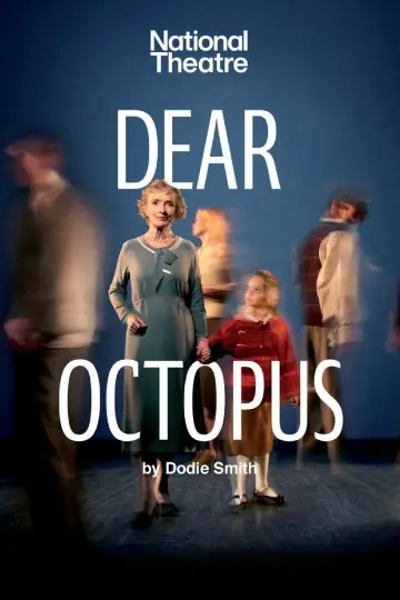 Poster to the movie "National Theatre Live: Dear Octopus" #942878