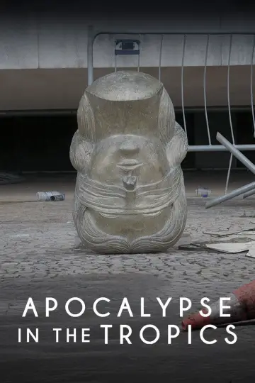 Poster to the movie "Apocalypse in the Tropics" #677916