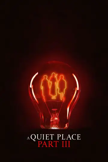 Poster to the movie "A Quiet Place Part III" #781609