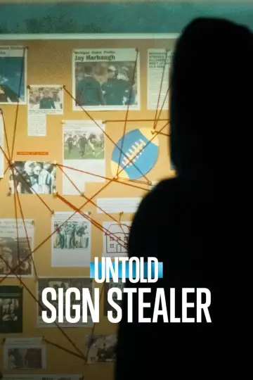 Poster to the movie "Untold: Sign Stealer" #852212