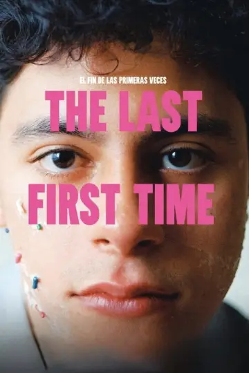 Poster to the movie "The Last First Time" #841842