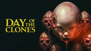 Backdrop to the movie "Day of the Clones" #982370