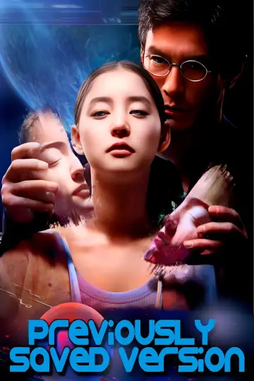 Poster to the movie "Previously Saved Version" #977128